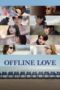 Nonton Movie Offline Love (2025) Subtitle Indonesia