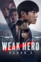 Nonton Movie Weak Hero 2 (2025) Subtitle Indonesia