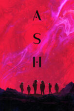 Nonton Movie Ash (2025) Subtitle Indonesia