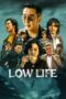 Nonton Movie Low Life (2025) Subtitle Indonesia