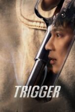Nonton Movie Trigger (2025) Subtitle Indonesia
