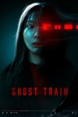 Nonton Movie Ghost Train (2025) Subtitle Indonesia
