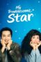 Nonton Movie My Troublesome Star (2025) Subtitle Indonesia Nonton Movie My Troublesome Star (2025) Subtitle Indonesia